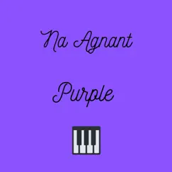 Purple - Single by Na Agnant album reviews, ratings, credits