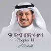 Surat Ibrahim , Chapter 14 - Single album lyrics, reviews, download