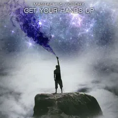 Get Your Hands up (Extended Mix) Song Lyrics