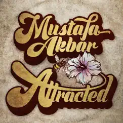 Attracted - EP by Mustafa Akbar album reviews, ratings, credits