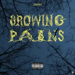 Growing Pains - EP by J1hunnit album reviews, ratings, credits