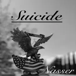 Suicide - Single by Nasser album reviews, ratings, credits