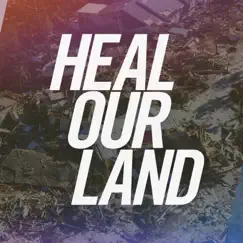 Heal Our Land - Single by 850 Worship album reviews, ratings, credits