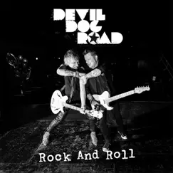 Rock and Roll - Single by Devil Dog Road album reviews, ratings, credits