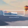 Dream World - Single album lyrics, reviews, download