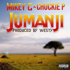 Jumanji (feat. Chuckie P) - Single by Mikey C album reviews, ratings, credits