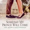 Someday My Prince Will Come - Single album lyrics, reviews, download