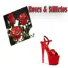 Roses and Stilettos - Single album lyrics, reviews, download