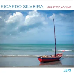 Quarteto Ao Vivo Jeri by Ricardo Silveira album reviews, ratings, credits