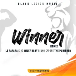 Winner Remix (feat. Kiko, Willy Baby, Binho Capone & The Punisher) [Remix] - Single by LePapara album reviews, ratings, credits