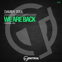 We Are Back - Single by Damier Soul album reviews, ratings, credits