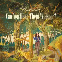 Can You Hear Them Whisper? - Single by Rushana album reviews, ratings, credits