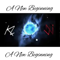 A New Beginning - Single by NØZ0N3 Music & KouKz album reviews, ratings, credits