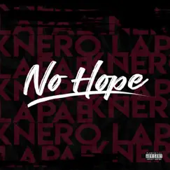 No Hope - Single by KNERO LAPAÉ album reviews, ratings, credits