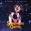Sandungueo Quiere (feat. Dj Sólido) - Single album lyrics, reviews, download