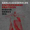 Statelessness Protocol (Hidden Hands Mix) - Single album lyrics, reviews, download