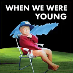 When We Were Young - Single by Troy Alistair album reviews, ratings, credits