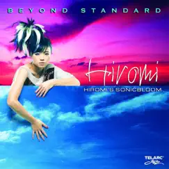 Hiromi's Sonicbloom: Beyond Standard by Hiromi album reviews, ratings, credits
