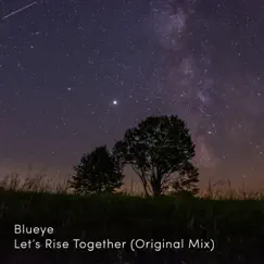 Let's Rise Together (Extended Version) Song Lyrics