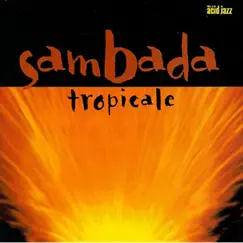 Tropicale by SambaDa album reviews, ratings, credits