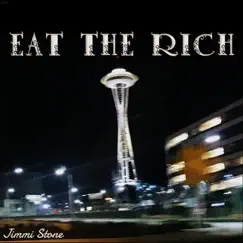 Eat the Rich - Single by Jimmi Stone album reviews, ratings, credits