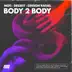 Body 2 Body mp3 download
