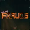 Frauds - Single album lyrics, reviews, download