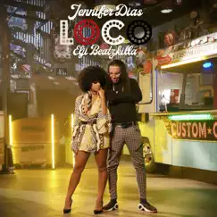 Loco (feat. Elji Beatzkilla) - Single by Jennifer Dias album reviews, ratings, credits