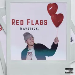 Red Flags by Maverick. album reviews, ratings, credits