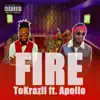 Fire (feat. Apollo) - Single album lyrics, reviews, download