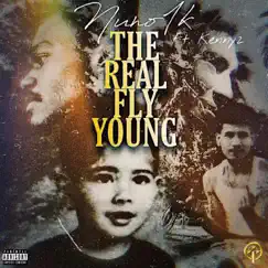 The Real Fly Young (feat. Kenny2) Song Lyrics