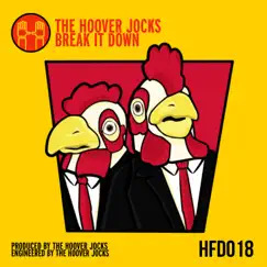 Break It Down - Single by The Hoover Jocks album reviews, ratings, credits