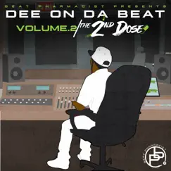 The 2nd Dose (Volume 2) by Dee On Da Beat album reviews, ratings, credits