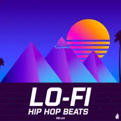 LO-FI Hip Hop Relax Beats by Lofi Hip-Hop Beats, Lo-Fi Beats & Beats De Rap album reviews, ratings, credits