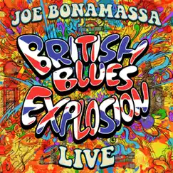 British Blues Explosion (Live) by Joe Bonamassa album reviews, ratings, credits