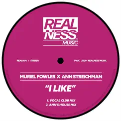 I Like (feat. Darrell Martin & Omri Anghel) - Single by Muriel Fowler & Ann Streichman album reviews, ratings, credits