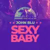 Sexy Baby - Single album lyrics, reviews, download