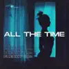 All the TIme - Single album lyrics, reviews, download