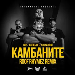 Камбаните (Remix) [feat. Imp, Sr. Martini & DarkSide] - Single by Tr1ckmusic album reviews, ratings, credits