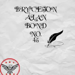 No. 45 by Bryceton Alan Bond album reviews, ratings, credits