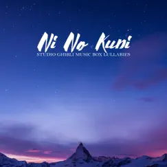 Ni No Kuni - Studio Ghibli Music Box Lullabies - Single by Collective Calm album reviews, ratings, credits