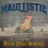 Burn Your History - Single album lyrics, reviews, download