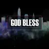 God Bless (BLM Tribute) - Single album lyrics, reviews, download