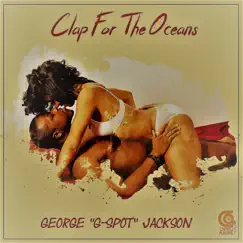 Clap For the Oceans - Single by Sweet Georgie album reviews, ratings, credits