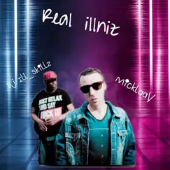 Real Illniz (feat. Micklaay) - Single by Dj. Ill_skillz album reviews, ratings, credits