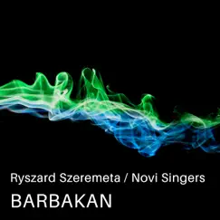 Barbakan - Single by Ryszard Szeremeta & Novi Singers album reviews, ratings, credits