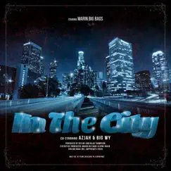 In the City (feat. Azjah & Big WY) - Single by Marin Big Bags album reviews, ratings, credits
