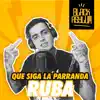 Que Siga la Parranda (feat. Ruba) - Single album lyrics, reviews, download