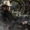 Tiempo Al Tiempo album lyrics, reviews, download