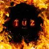 Tűz - Single album lyrics, reviews, download
